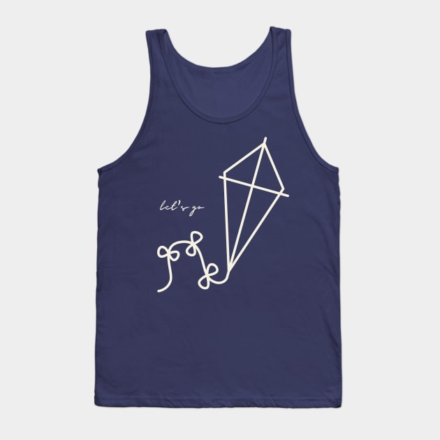 Let's Go Fly A Kite! Tank Top by Delally